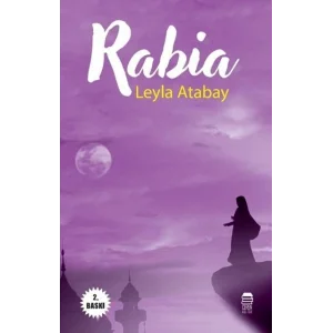 Rabia [Paperback] [Oct 08, 2024] Leyla Atabay