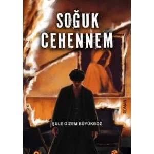 Soğuk Cehennem [Unbound] [Nov 14, 2024] Şule Gizem Büyükboz