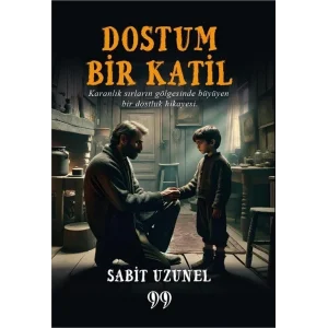 Dostum Bir Katil [Unbound] [Dec 30, 2024] Sabit Uzunel