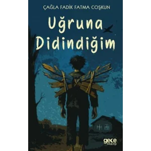 Uğruna Didindiğim [Paperback] [Sep 24, 2025] Çağla Fadik Fatma Coşkun