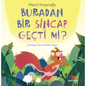 Vera Çocuk Buradan Bir Sincap Geçti mi? [Jan 01, 2026] Mesut Ensarioğlu
