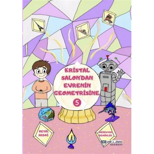 KRİSTAL SALONDAN EVRENİN GEOMETRİSİNE -5. Kitap - (Sticker Hediyeli) [Paperback] [Jan 01, 2025] Betül Akdağ and Müzeyyen Demirlek