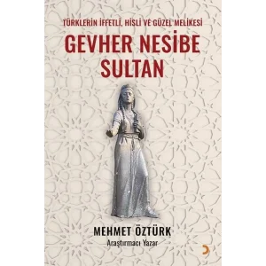 Gevher Nesibe Sultan [Paperback] [Dec 30, 2023] Mehmet Öztürk