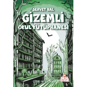 Gizemli Okul Kütüphanesi [Paperback] [Sep 02, 2025] Servet Bal