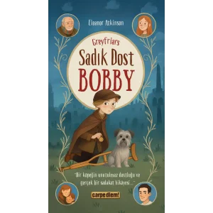 Sadık Dost Bobby [Paperback] [Sep 11, 2025] Eleanor Atkinson