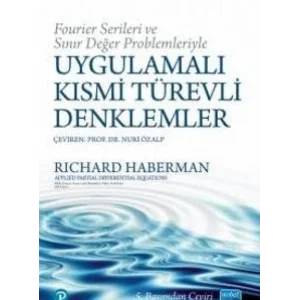Fourier Serileri ve Sınır Değer Problemleriyle Uygulamalı Kısmi Türevli Denklemler [Unbound] [Oct 22, 2024] Fatma Cumhur, Ebru Korkmaz