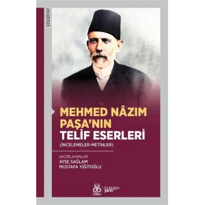 Mehmed Nâzım Paşa’nın Telif Eserleri [Paperback]