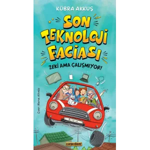 Son Teknoloji Faciası - Zeki Ama Çalışmıyor! [Paperback] [Apr 14, 2025] Kübra Akkuş