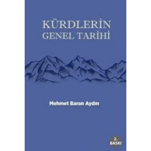 Kürdlerin Genel Tarihi [Unbound] [Nov 14, 2024] Mehmet Baran Aydın