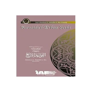 Kavaidul-Erbaa Şerhi [Paperback] [Apr 30, 2016] Abdulaziz b. Abdillah b. Baz