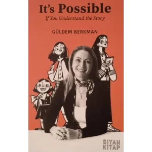 Its Possıble If you understand the story [Unbound] [Nov 14, 2024] Güldem Berkman