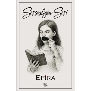 Sessizliğin Sesi [Paperback] [Aug 14, 2025] Efira