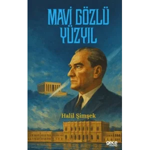 Mavi Gözlü Yüzyıl [Paperback] [Nov 14, 2024] Halil Şimşek
