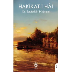 Hakikat-i Hal [Paperback] [Jun 20, 2025] Şerafeddin Mağmumi