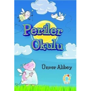 Periler Okulu [Paperback] [Dec 23, 2024] Ünver Alibey
