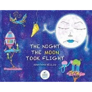 The Night The Moon Took Flight [Paperback]