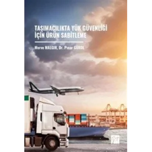 Taşımacılıkta Yük Güvenliği İçin Ürün Sabitleme [Paperback]