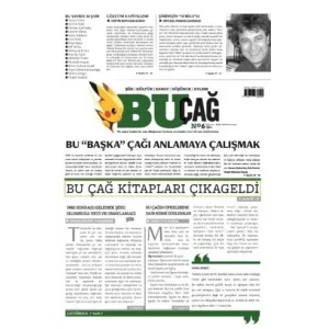 Bu Çağ Dergisi Sayı: 6 [Unbound] [Nov 14, 2024] Kolektif