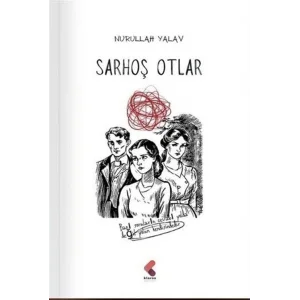 Sarhoş Otlar [Paperback] [Mar 27, 2025] Nurullah Yalav