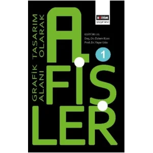 Grafik Tasarım Alanı Olarak Afişler 1 [Paperback] [Oct 17, 2025] Kolektif