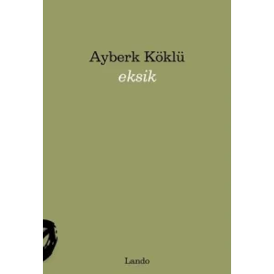 Eksik [Unbound] [Nov 14, 2024] Ayberk Köklü