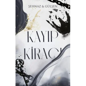Kayıp Kiracı: Soysuz bir acıyı, Asil bir kadın sessizce çeker ! [Paperback] [Apr 08, 2025] Şehnaz ve Gülşen