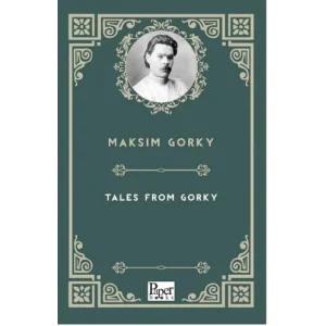 Tales From Gorky [Paperback] [Dec 11, 2025] Maksim Gorki