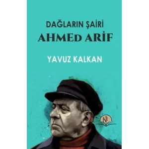 Dağların Şairi Ahmed Arif [Unbound] [Dec 30, 2024] Yavuz Kalkan