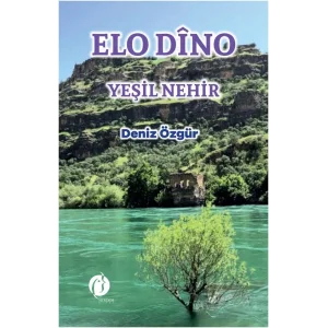 Elo Dino - Yeşil Nehir [Paperback] [Apr 28, 2025] Deniz Özgür