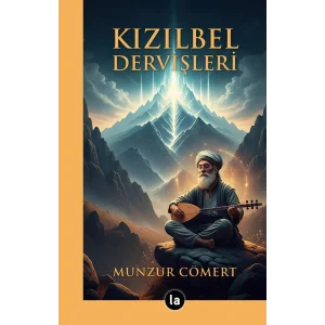 Kızılbel Dervişleri [Paperback] [Oct 02, 2025] Munzur Cömert