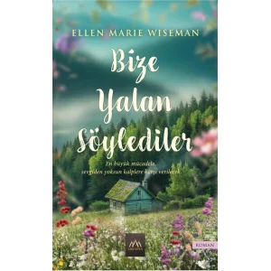 Bize Yalan Söylediler - Ellen Marie Wiseman [Turtleback] [Nov 25, 2025] Ellen Marie Wiseman
