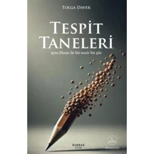 Tespit Taneleri - Aynı İlham İle Bir Nesir Bir Şiir [Paperback] [May 26, 2025] Tolga Daver