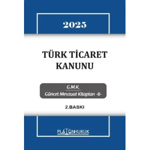 2025 Türk Ticaret Kanunu - GMK Güncel Mevzuat Kitapları 6 [Paperback] Kolektif