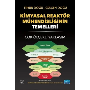 Kimyasal Reaktör Mühendisliğinin Temelleri: Çok Ölçekli Yaklaşım [Paperback] [Aug 07, 2025] Timur Doğu and Gülşen Doğu