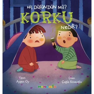 Hiç Düşündün Mü? Korku Nedir? [Paperback] [Oct 10, 2025] Ayşen Oy