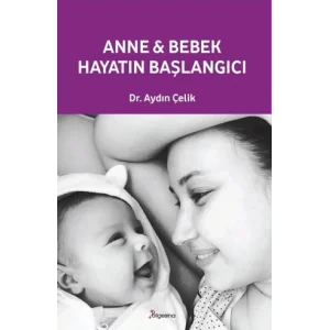 Anne & Bebek Hayatın Başlangıcı [Unbound] [Nov 14, 2024] Aydın Çelik