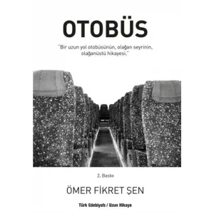 Otobüs [Paperback] [Dec 23, 2024] Ömer Fikret Şen