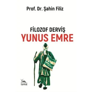 Filozof Derviş Yunus Emre [Paperback] [Jan 01, 2025] Prof. Dr. Şahin Filiz
