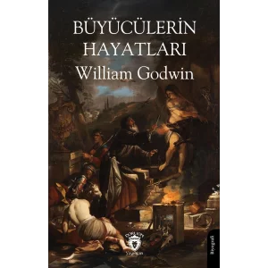 Büyücülerin Hayatları [Dec 16, 2025] William Godwin