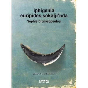 İphigenia Euripides Sokağında [Paperback]
