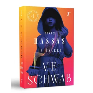 Gücün Hassas İplikleri [Paperback] [Apr 24, 2025] V. E. Schwab and Yelda Rasenfos
