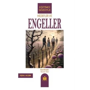 Eğitimci Gözüyle Hedefler ve Engeller [Unbound] [Nov 14, 2024] Kolektif