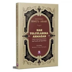 Hak Yolcularına Armağan [Paperback] [Apr 15, 2019] Muhyiddin İbnülArabi