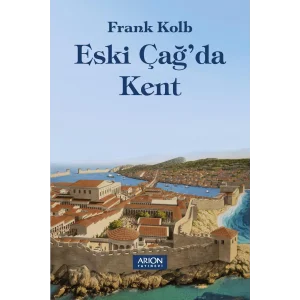 Eski Çağda Kent [Unbound] [Nov 14, 2024] Frank Kolb