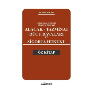 Açıklamalı İçtihatlı Dilekçe Örnekli Alacak Taz... [Paperback] [Mar 10, 2025] Paluri Arzu Kal