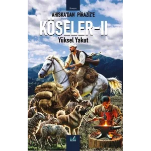 Ahıskadan Pirazize Köseler 2 [Paperback] [Oct 30, 2025] Yüksel Yakut