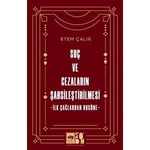 Suç ve Cezaların Şahsileştirilmesi [Turtleback] [Jan 18, 2025] Etem Çalık