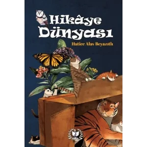 Hikaye Dünyası [Unbound] [Nov 14, 2024] Hatice Alav Beyazıtlı