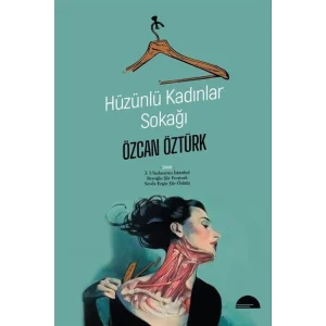 Hüzünlü Kadınlar Sokağı [Paperback] [Dec 30, 2023] Özcan Öztürk