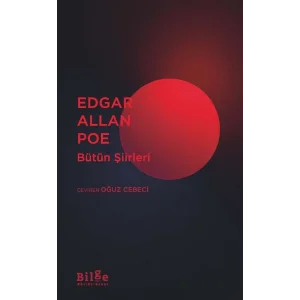 Edgar Allan Poe - Bütün Şiirleri [Paperback] [Apr 04, 2025] Edgar Allan Poe and Oğuz Cebeci